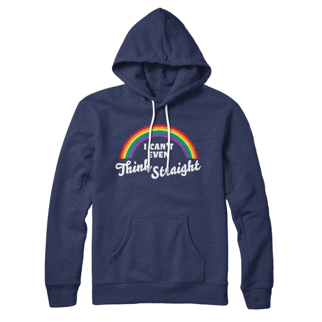 I Can't Even Think Straight Unisex Cotton Polyester Pullover Hoodie with Kangaroo Pocket